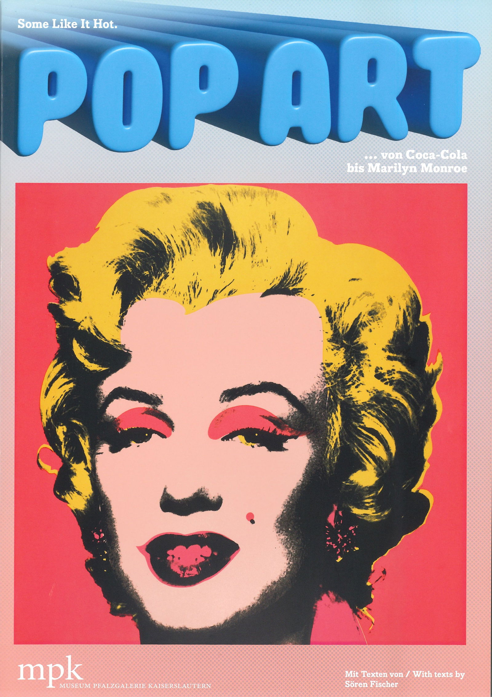 Pop Art Von Coca Cola Bis Marilyn Monroe Some Like It Hot